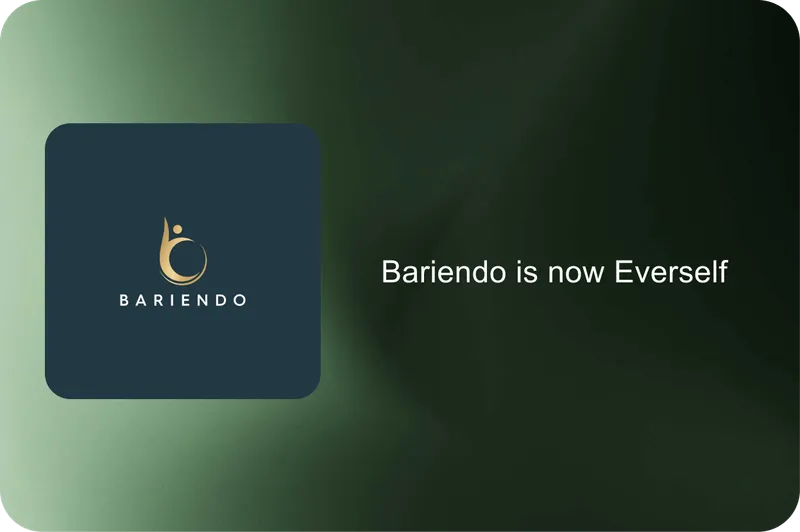 Bariendo is now Everself